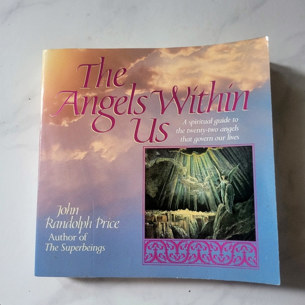 Angels Within Us: A Spiritual Guide to the Twenty-Two Angels